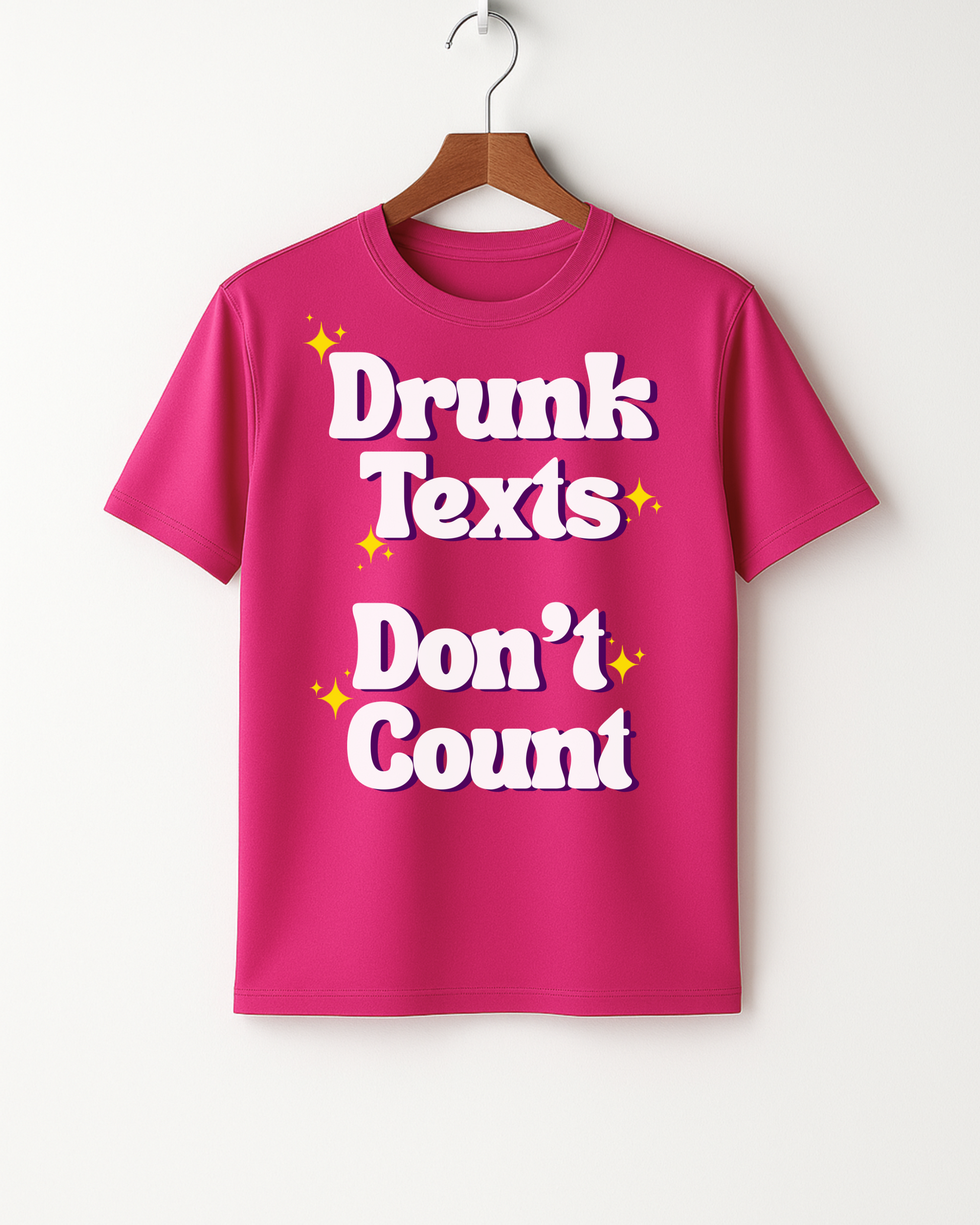 DRUNK TEXTS DON'T COUNT - Unisex T-shirt